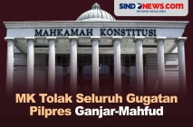 MK Tolak Seluruh Gugatan...