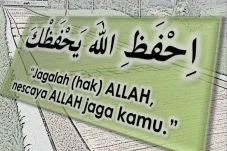 Jagalah Hak Allah Niscaya...