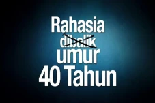 Kenapa Usia 40 Tahun...