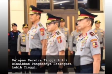 Sejumlah Pati Polri...