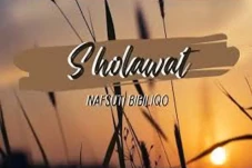Lirik Selawat Ya Nafsuti...
