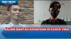 Saksi Vina Cirebon Bermunculan,...