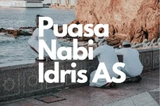 Puasa Nabi Idris: Hukum,...