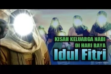 Kisah Keluarga Nabi...