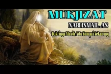 3 Mukjizat Nabi Ismail...
