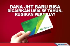 Dana JHT Baru Bisa Dicairkan...