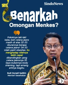 Menkes: Laki-laki Celananya...