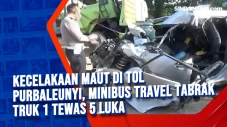 Kecelakaan Maut di Tol...