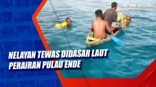 Nelayan Tewas Didasar...