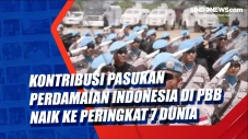 Kontribusi Pasukan Perdamaian...
