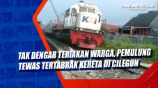 Tak Dengar Teriakan...