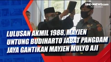 Lulusan Akmil 1988,...