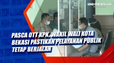 Pasca OTT KPK, Wakil...