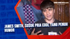 James Smith, Sosok Pria...