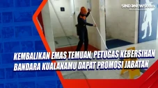 Kembalikan Emas Temuan,...