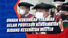 Unhan Kukuhkan Terawan...
