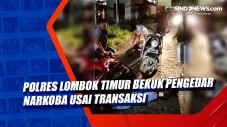 Polres Lombok Timur...