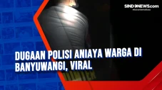 Dugaan Polisi Aniaya...