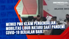 Menko PMK Klaim Pengendalian...