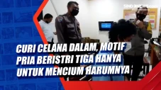 Curi Celana Dalam, Motif...