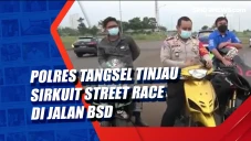 Polres Tangsel Tinjau...