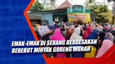 Emak-Emak di Serang...