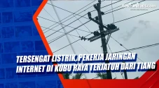 Tersengat Listrik, Pekerja...