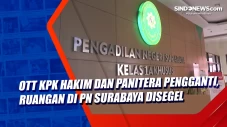 OTT KPK Hakim dan Panitera...