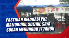 Pastikan Relokasi PKL...