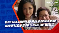 Tak Sekadar Cantik,...