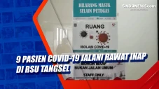 9 Pasien Covid-19 Jalani...