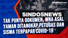 Tak Punya Dokumen, WNA...