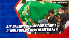Berlangsung dengan Prosesi...
