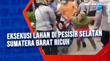Eksekusi Lahan di Pesisir...