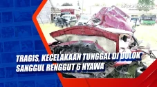 Tragis, Kecelakaan Tunggal...