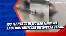 Ibu Terjeblos di WC...