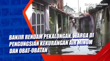 Banjir Rendam Pekalongan,...