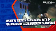 Hendak ke Malaysia dengan...