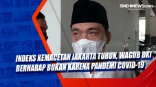Indeks Kemacetan Jakarta...