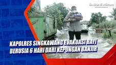 Kapolres Singkawang...