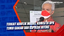 Terkait Konflik Wadas,...