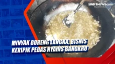 Minyak Goreng Langka,...