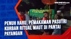 Penuh Haru, Pemakaman...