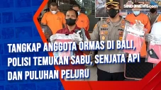 Tangkap Anggota Ormas...