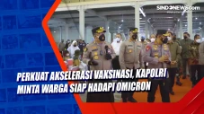 Perkuat Akselerasi Vaksinasi,...
