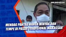 Mendag Pantau Harga...