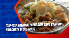 Icip-icip Kuliner Legendaris...