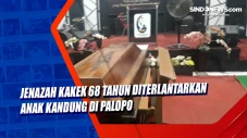 Jenazah Kakek 68 Tahun...