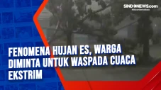 Fenomena Hujan Es, Warga...