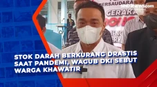 Stok Darah Berkurang...